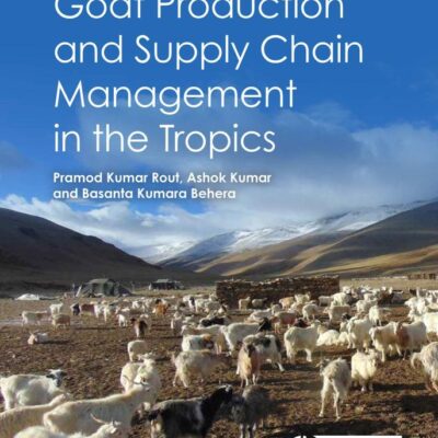 GOAT PRODUCTION AND SUPPLY CHAIN MANAGEMENT IN THE TROPICS
