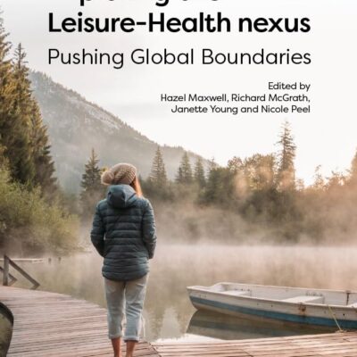 EXPLORING THE LEISURE - HEALTH NEXUS: PUSHING GLOBAL BOUNDARIES