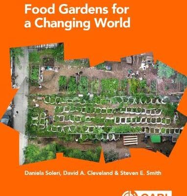 FOOD GARDENS FOR A CHANGING WORLD
