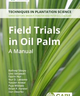 FIELD TRIALS IN OIL PALM BREEDING