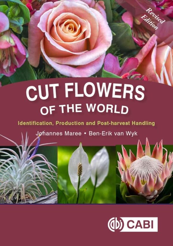 CUT FLOWERS OF THE WORLD: Revised Edition