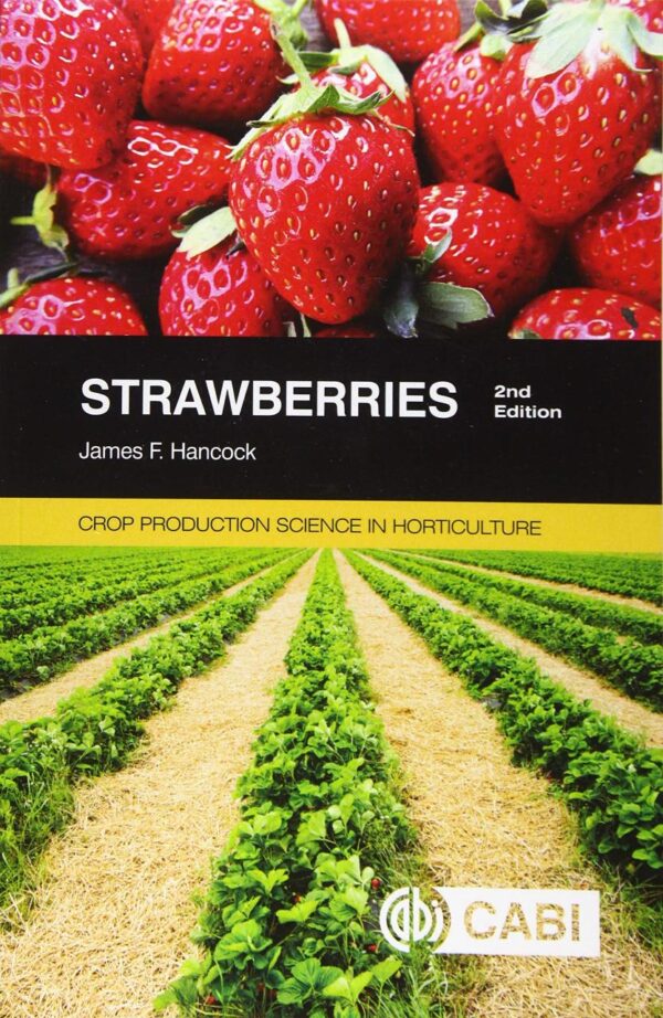 STRAWBERRIES (Crop Production Science in Horticulture)