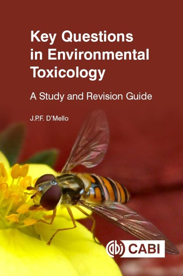 KEY QUESTIONS IN ENVIRONMENTAL TOXICOLOGY: A STUDY AND REVISION GUIDE