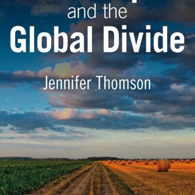 GM CROPS AND THE GLOBAL DIVIDE