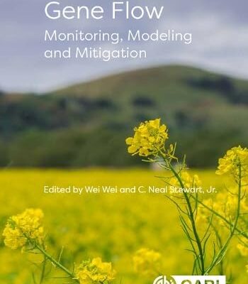 GENE FLOW: MONITORING, MODELING AND MITIGATION