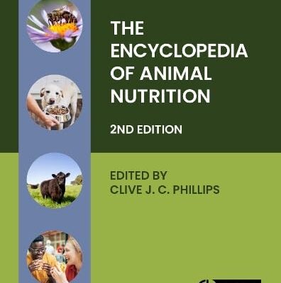 The Encyclopedia of Animal Nutrition