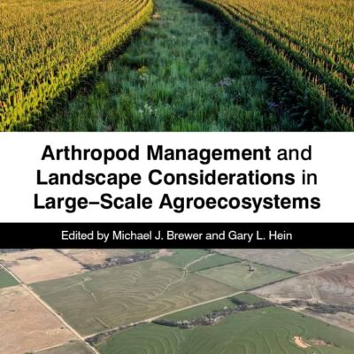 Arthropod Management and Landscape Considerations in Large-scale Agroecosystems