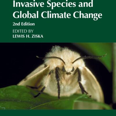 INVASIVE SPECIES AND GLOBAL CLIMATE CHANGE, 2ND EDITION