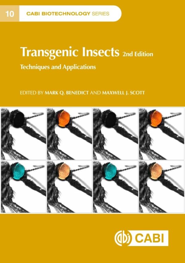 TRANSGENIC INSECTS: TECHNIQUES AND APPLICATIONS