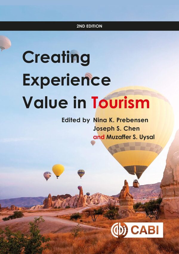 CREATING EXPERIENCE VALUE IN TOURISM, 2ND EDITION