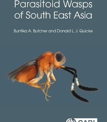 Parasitoid Wasps of South East Asia