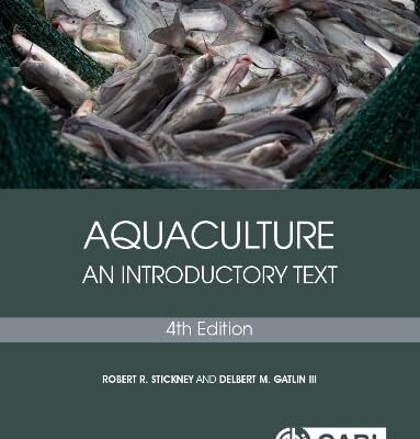 AQUACULTURE : AN INTRODUCTORY TEXT, 4TH EDITION