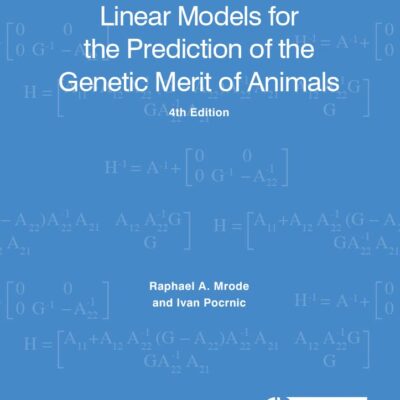 Linear Models for the Prediction of the Genetic Merit of Animals