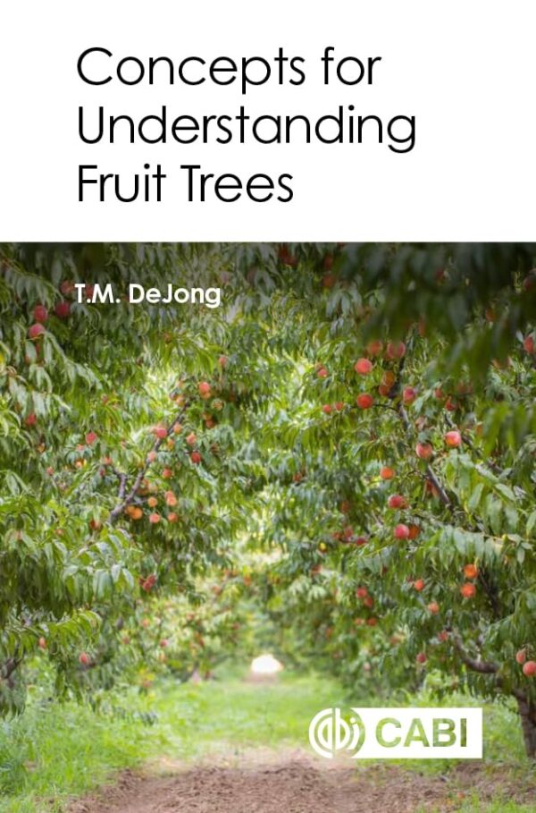 CONCEPTS FOR UNDERSTANDING FRUIT TREES