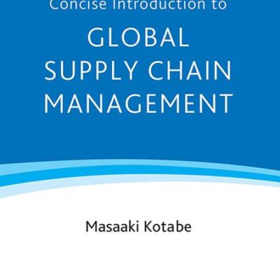 Concise Introduction to Global Supply Chain Management (Elgar Concise Introductions)