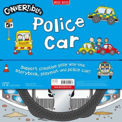 Convertible Police Car: Three toddler-friendly activities in one fold-out pack: a sit-in vehicle, interactive playmat and engaging story!
