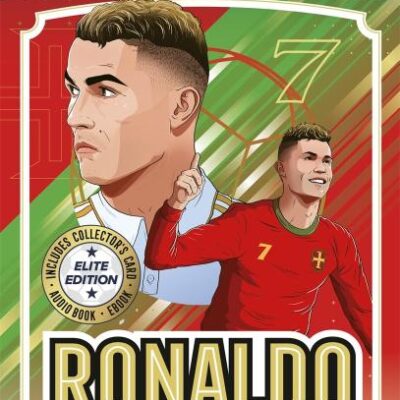 Ultimate Football Heroes: Ronaldo (Elite Edition): Features a special collector's card, free eBook and free audio download!