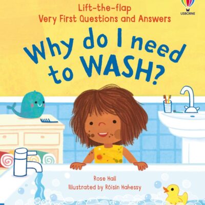 Very First Questions & Answers: Why do I need to wash?