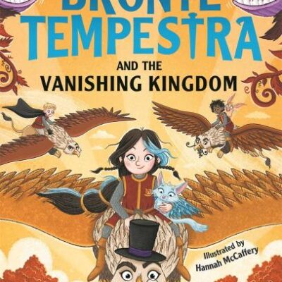 Bronte Tempestra and the Vanishing Kingdom