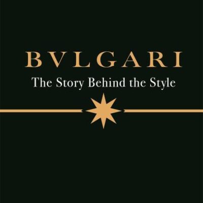 Bulgari: The Story Behind the Style