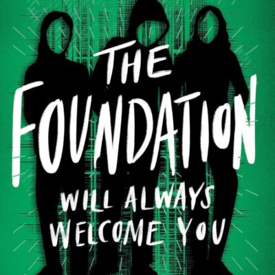 The Foundation: Wil Always Welcome You