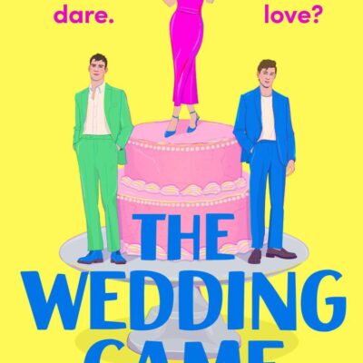 The Wedding Game: The funny, feel-good, will-they-won’t-they romcom to fall in love with this summer!