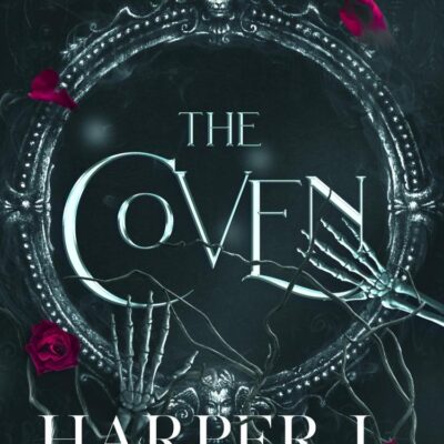 The Coven: The Sunday Times bestselling dark academia romantasy sensation (Coven of Bones Book 1)