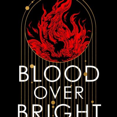 Blood Over Bright Haven: The must-read new dark academia fantasy from the author of The Sword of Kaigen