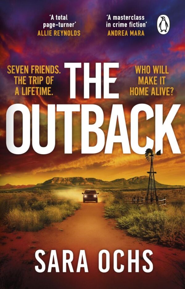 The Outback: Escape to the outback in this gripping and unforgettable thriller that you won't be able to put down