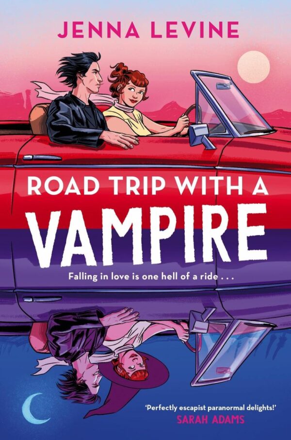 Road Trip with a Vampire: The sizzling new paranormal romance from the bestselling romcom author of My Roommate is a Vampire
