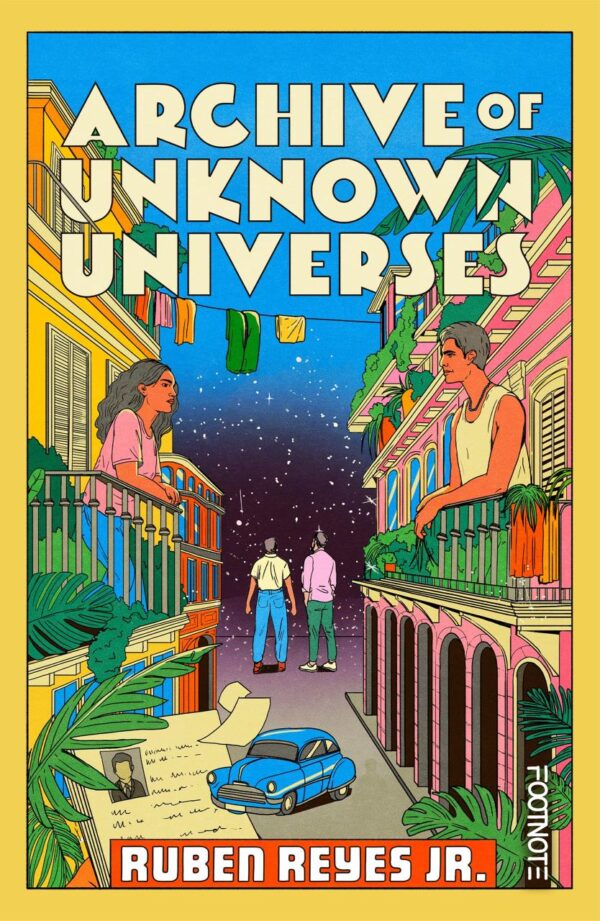 Archive of Unknown Universes: a literary debut about family, history and timeless love