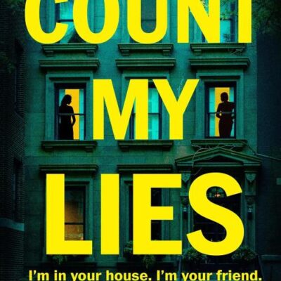Count My Lies: The brand new chilling suspense thriller for fans of Lisa Jewell
