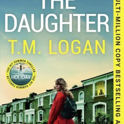 The Daughter: The instant Sunday Times bestselling Richard and Judy book club pick from the author of THE MOTHER and THE HOLIDAY