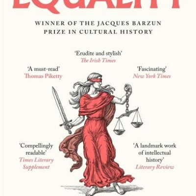 Equality: The history of an elusive idea