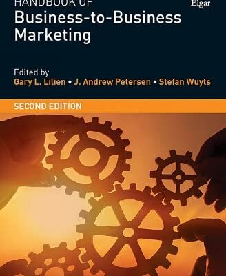 Handbook of Business-to-Business Marketing (Research Handbooks in Business and Management series)