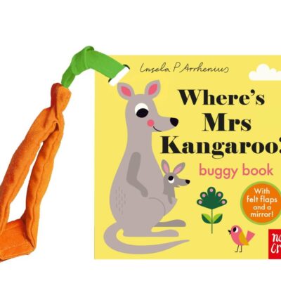 Felt Flaps: Where'S Mrs Kangaroo? (Buggy Book)