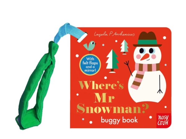 Where's Mr Snowman? (Felt Flaps Buggy Book)