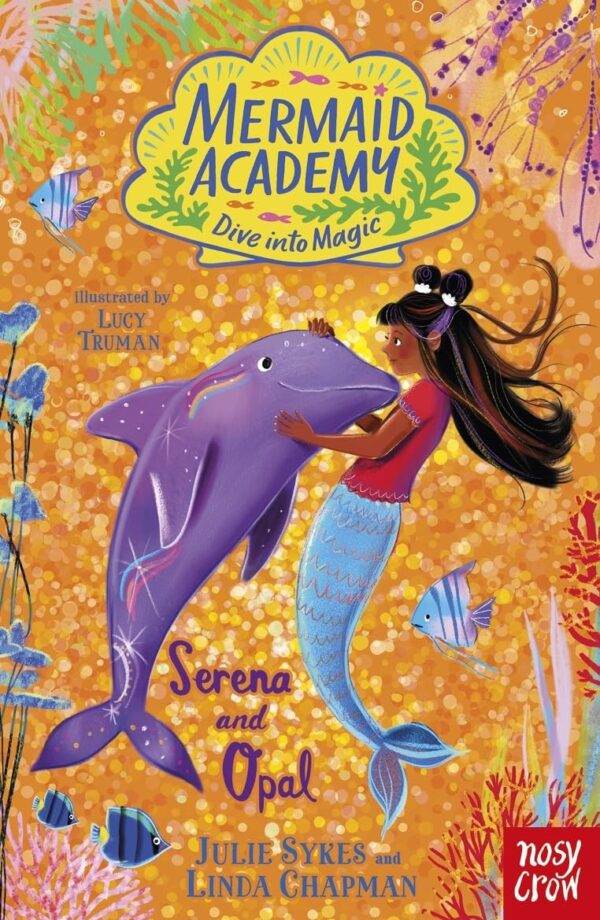 Mermaid Academy: Serena and Opal