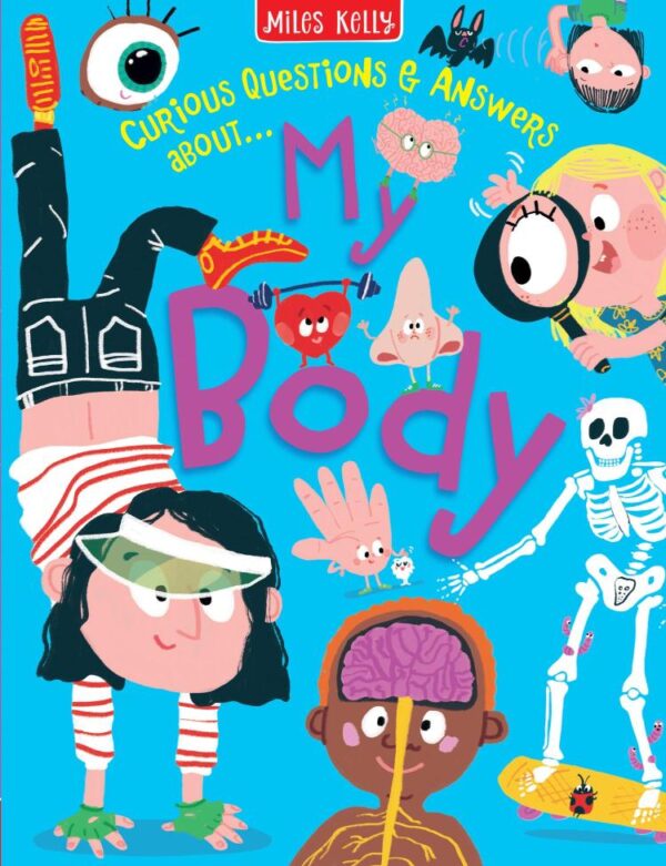MY BODY (Curious Questions & Answers about…)