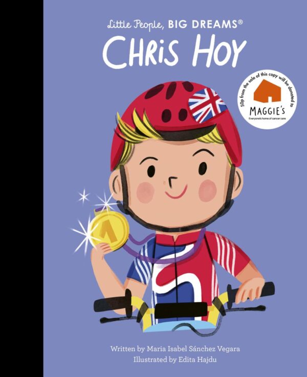 Chris Hoy: 137 (Little People, Big Dreams)