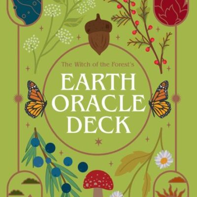 The Witch of the Forest's Earth Oracle Deck: 78-card Oracle Deck (Esoteric Decks)