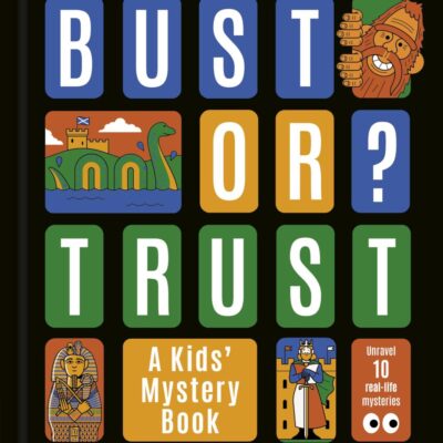 BUST OR TRUST: A Kids' Mystery Book