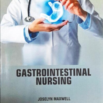 GASTROINTESTINAL NURSING (PB 2025) NURSING TEXTBOOK SERIES