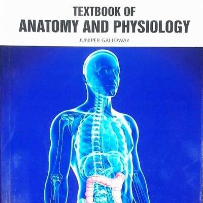 TEXTBOOK OF ANATOMY AND PHYSIOLOGY (PB 2025) NURSING TEXTBOOK SERIES