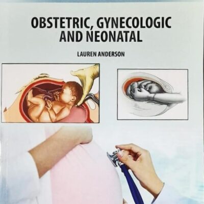 OBSTETRIC GYNECOLOGIC AND NEONATAL (PB 2025) NURSING TEXTBOOK SERIES