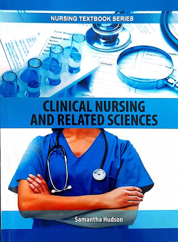 CLINICAL NURSING AND RELATED SCIENCES (PB 2025) NURSING TEXTBOOK SERIES