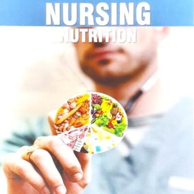 NURSING NUTRITION (PB 2025) NURSING TEXTBOOK SERIES