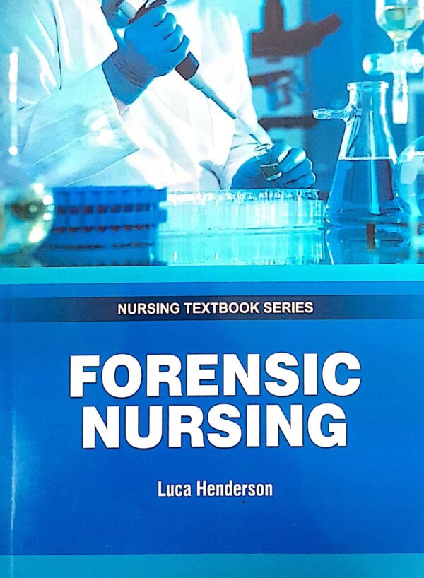 FORENSIC NURSING (PB 2025) NURSING TEXTBOOK SERIES