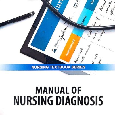 MANUAL OF NURSING DIAGNOSIS (PB 2025) NURSING TEXTBOOK SERIES