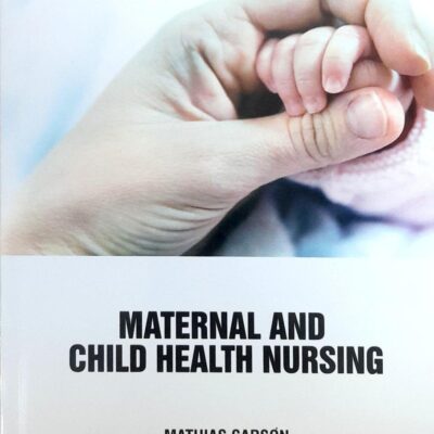 MATERNAL AND CHILD HEALTH NURSING (PB 2025) NURSING TEXTBOOK SERIES